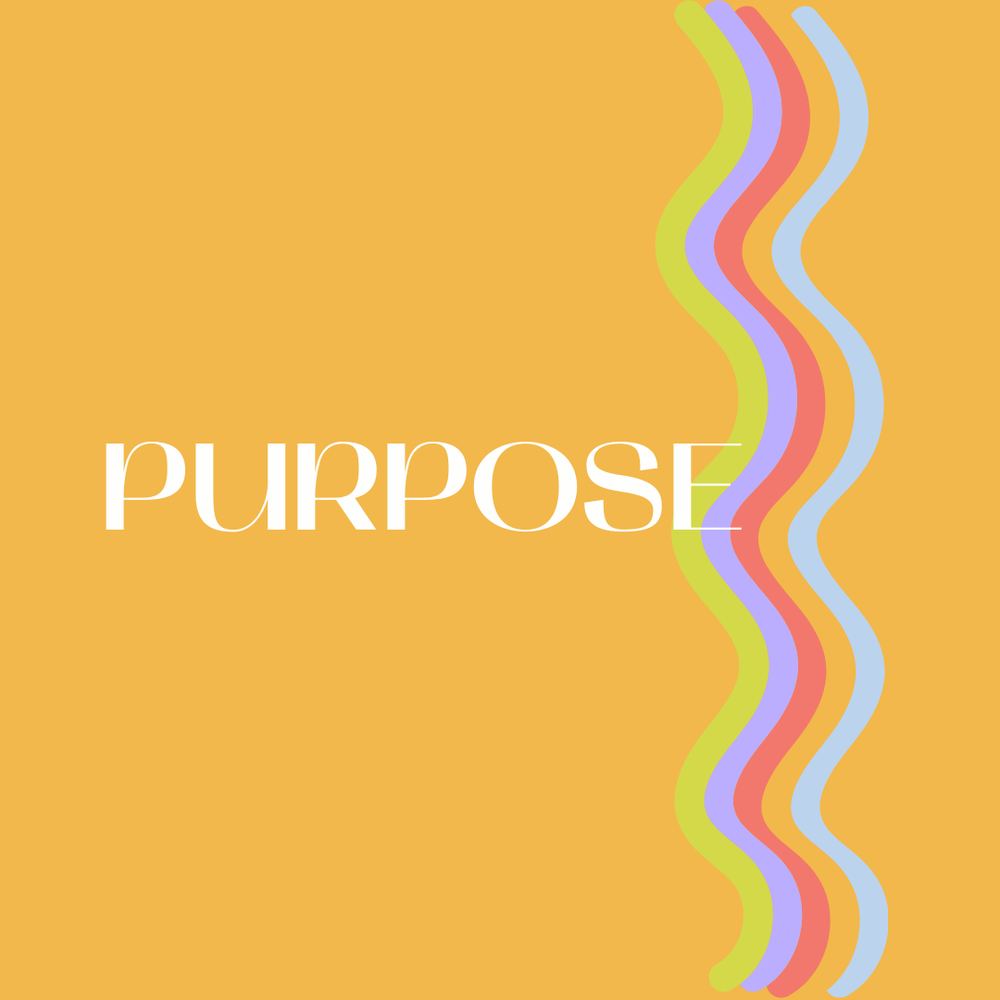 Purpose – Days designed with intention